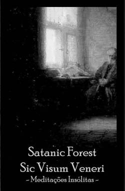 Satanic Forest : Meditações Insólitas